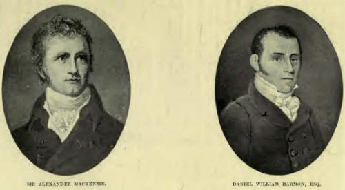 Sir Alexander MacKenzie and Danial William Harmon