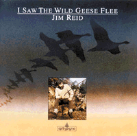 I saw the Wild Geese Fly by Jim Reid