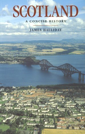 Scotland - A Concise History by James Halliday